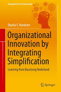 Organizational Innovation by Integrating Simplification - Sharda S. Nandram - E-Book