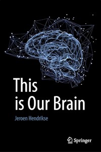 This is Our Brain - Jeroen Hendrikse - E-Book