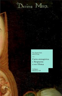 Carta atenagórica - Sor Juana Inés de la Cruz - E-Book
