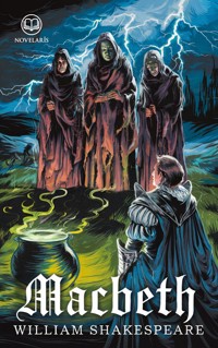 William Shakespeare: Macbeth (Novelaris Klassik) - William Shakespeare - E-Book