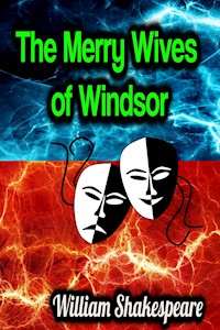 The Merry Wives of Windsor - William Shakespeare - E-Book