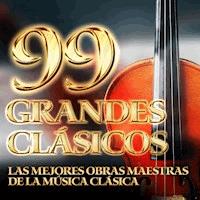 99 Grandes Clasicos (Spanisch) - Diverse - Hörbuch