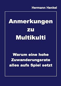 Anmerkungen zu Multikulti - Hermann Henkel - E-Book