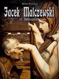 Jacek Malczewski: 110 Masterpieces - Maria Tsaneva - E-Book