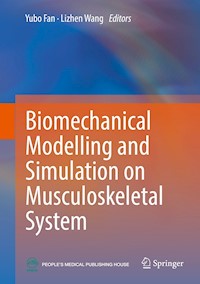Biomechanical Modelling and Simulation on Musculoskeletal System - - E-Book