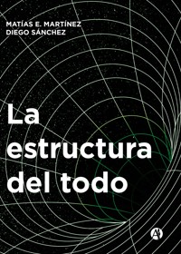 La estructura del todo - Matías E. Martínez - E-Book