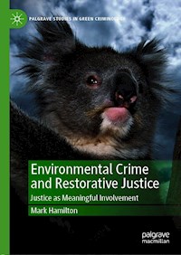 Environmental Crime and Restorative Justice - Mark Hamilton - E-Book