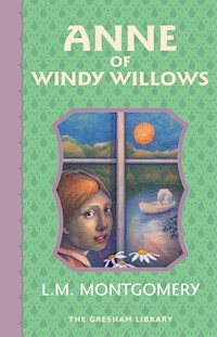 Anne of Windy Willows - Lucy Maud Montgomery - E-Book