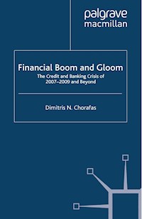 Financial Boom and Gloom - D. Chorafas - E-Book