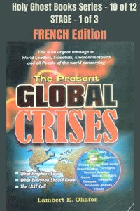 The Present Global Crises - FRENCH EDITION - Lambert Okafor - E-Book