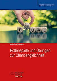 Rollenspiele und Übungen zur Chancengleichheit - Angelika Lippe-Heinrich - E-Book
