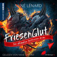 FriesenGlut - Nané Lénard - Hörbuch