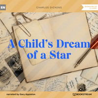 A Child's Dream of a Star (Unabridged) - Charles Dickens. - Hörbuch
