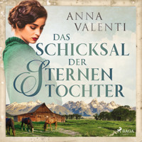 Das Schicksal der Sternentochter (Sternentochter, Band 3) - Anna Valenti - Hörbuch