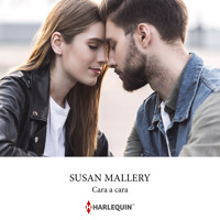 Cara a cara - Susan Mallery - Hörbuch