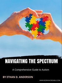Navigating the Spectrum - Ethan D. Anderson - E-Book