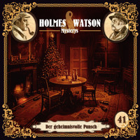 Holmes & Watson, Folge 41: Mysterys: Der geheimnisvolle Punsch - Marcus Meisenberg - Hörbuch