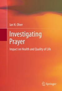 Investigating Prayer - Ian Olver - E-Book