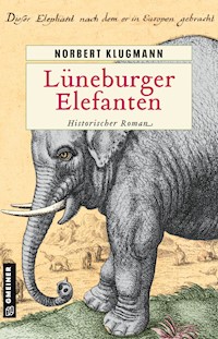 Lüneburger Elefanten - Norbert Klugmann - E-Book