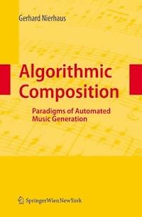 Algorithmic Composition - Gerhard Nierhaus - E-Book