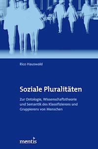 Soziale Pluralitäten - Rico Hauswald - E-Book