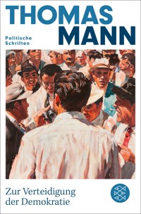 Zur Verteidigung der Demokratie - Thomas Mann - E-Book