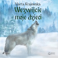 Wezwijcie moje dzieci - Marta Krajewska - Hörbuch