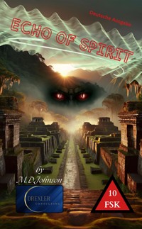 Echo Of Spirit - M.D.Johnson - E-Book