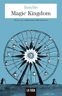 Magic Kingdom - Stanley Elkin - E-Book