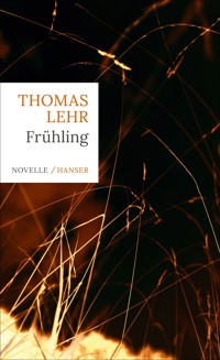 Frühling - Thomas Lehr - E-Book