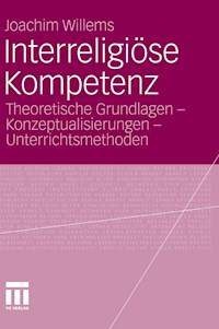 Interreligiöse Kompetenz - Joachim Willems - E-Book