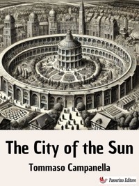 The City of the Sun - Tommaso Campanella - E-Book