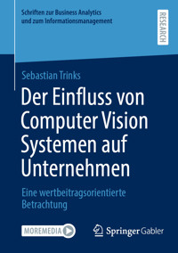 Der Einfluss von Computer Vision Systemen auf Unternehmen - Sebastian Trinks - E-Book