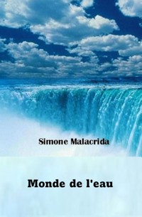 Monde de l'eau - Simone Malacrida - E-Book
