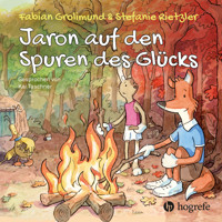 Jaron auf den Spuren des Glücks - Fabian Grolimund - Hörbuch