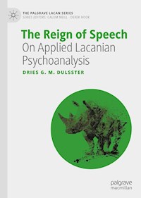 The Reign of Speech - Dries G. M. Dulsster - E-Book