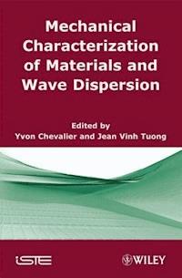 Mechanical Characterization of Materials and Wave Dispersion - - E-Book