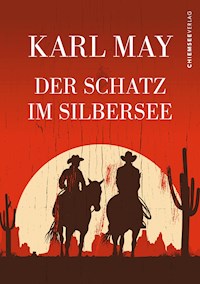 Der Schatz im Silbersee - Karl May - E-Book