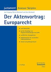 Der Aktenvortrag: Europarecht - Patrick Ostendorf - E-Book