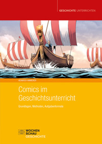 Comics im Geschichtsunterricht - Heinrich Ammerer - E-Book