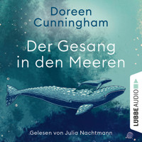 Der Gesang in den Meeren (Ungekürzt) - Doreen Cunningham - Hörbuch