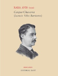 Rara avis - Gaspar Chaverra - E-Book
