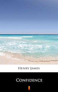 Confidence - Henry James - E-Book