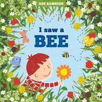 I Saw a Bee - In the Garden (Unabridged) - Rob Ramsden - Hörbuch