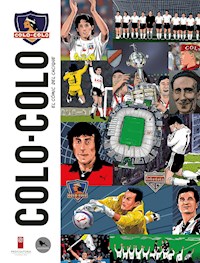 Colo-Colo el cómic del cacique - Sebastián Olivero - E-Book