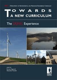 Towards a New Curriculum: The DEREC Experience - Tuneski, Atanasko - E-Book