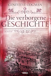 Die verborgene Geschichte - Genevieve Cogman - E-Book