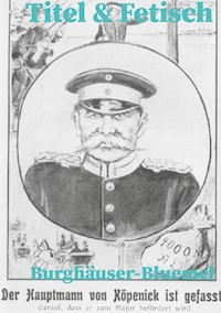 Titel & Fetisch - Burghäuser Bluemel - E-Book