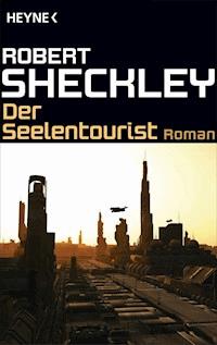 Der Seelentourist - Robert Sheckley - E-Book