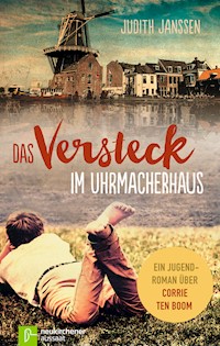 Das Versteck im Uhrmacherhaus - Judith Janssen - E-Book